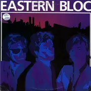 Eastern Bloc - Eastern Bloc