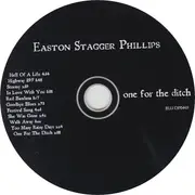 CD - Easton Stagger Phillips - One For The Ditch