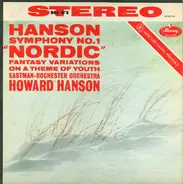 Hanson - Symphony No. 1 "Nordic" / Fantasy Variations On A Theme Of Youth