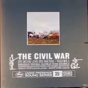 Double LP - Eastman Wind Ensemble , Frederick Fennell , Martin Gabel - The Civil War (Its Music And Its Sounds, Volume 1)