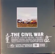 Eastman Wind Ensemble , Frederick Fennell , Martin Gabel - The Civil War (Its Music And Its Sounds, Volume 1)