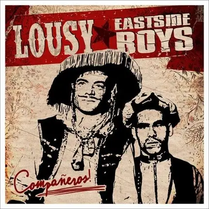 Eastside Boys/Lousy - Companeros!