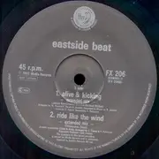 12'' - East Side Beat - Alive & Kicking / Ride Like The Wind