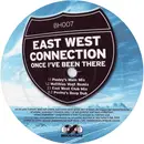 12'' - East West Connection - Once I've Been There