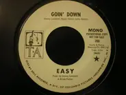 Easy - Goin' Down