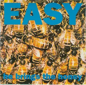 Easy - He Brings The Honey