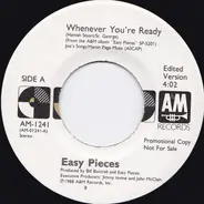 Easy Pieces - Whenever You're Ready