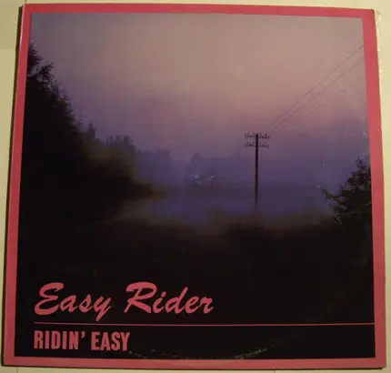 Easy Rider - Ridin' Easy