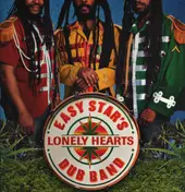 easy star all-stars - Easy Star's Lonely Hearts Dub Band