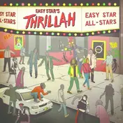 easy star all-stars - THRILLAH