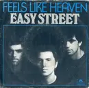 7inch Vinyl Single - Easy Street - Feels Like Heaven