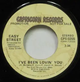 Easy Street - I've Been Lovin' You