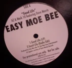 Easy Mo Bee - Good Life