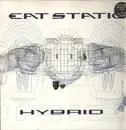 12inch Vinyl Single - Eat Static - Hybrid