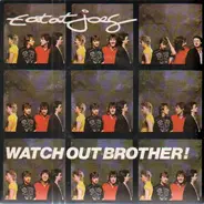 Eat At Joes - Watch Out Brother!