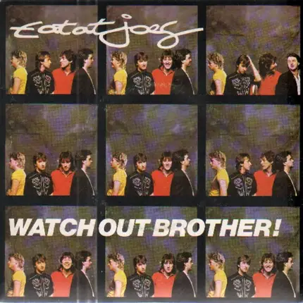 Eat At Joes - Watch Out Brother!