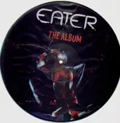 Eater - THE ALBUM PICTURE LP