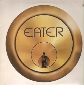 Eater - Lock It Up