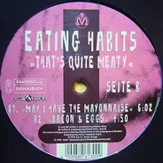 Eating Habits - That's Quite Meaty