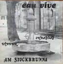 LP - Eau Vive - Am Stockbrunna - Insert