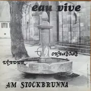 LP - Eau Vive - Am Stockbrunna - Insert