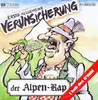 7inch Vinyl Single - EAV (Erste Allgemeine Verunsicherung) - Der Alpen-Rap