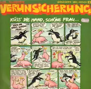 EAV (Erste Allgemeine Verunsicherung) - Küss die Hand, schöne Frau