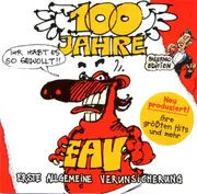 CD - EAV (Erste Allgemeine Verunsicherung) - 100 Jahre EAV...Ihr Habt Es So Gewollt!!