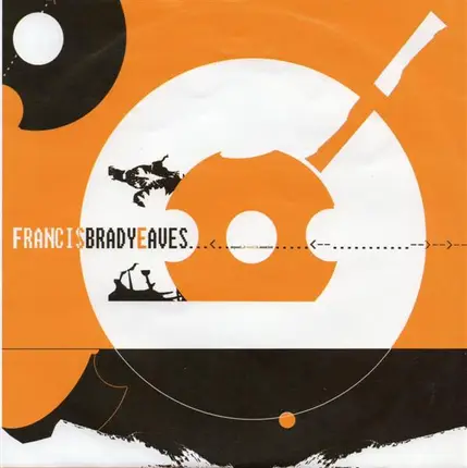 Eaves / Francis Brady - ...<..meyoui.<revolt>.mankind.....<--...........-->-->-->