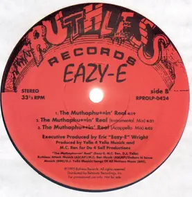 Eazy-E - Just Tah Let U know / The Muthaphuin' Real