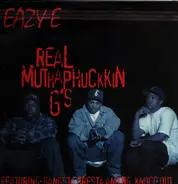 Eazy-E - Real Muthaphuckkin G's
