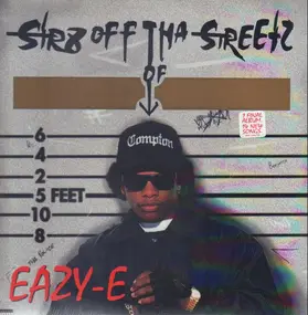 Eazy-E - Str8 Off Tha Streetz Of Muthaphukkin Compton