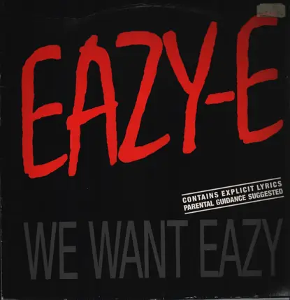 Eazy-E - We Want Eazy (Remix)