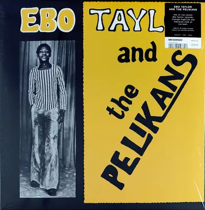 Ebo Taylor And The Pelikans Dance Band - And The Pelikans