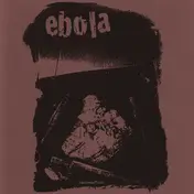 Ebola - Imprecation