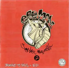 Eboman - Bounce To Diss - E.P.