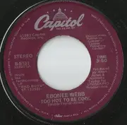 7inch Vinyl Single - Ebonee Webb - Too Hot To Be Cool