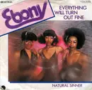 7'' - Ebony - Everything Will Turn Out Fine / Natural Sinner
