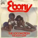 7'' - Ebony - The Locomotion