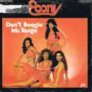 7'' - Ebony - Don't Boogie Mr. Tango / Slacker