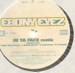 Ebony Eyez - In Ya Face