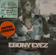 CD - Ebony Eyez - 7 Day Cycle
