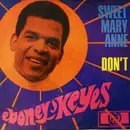 7inch Vinyl Single - Ebony Keyes - Sweet Mary Anne / Don't - No Cover