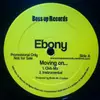 12inch Vinyl Single - Ebony - Moving On…