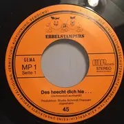 7inch Vinyl Single - Ebbelstampers - Des Heecht Dich Hie!