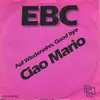 7inch Vinyl Single - Ebc - Auf Wiedersehn, Good Bye Ciao Mario