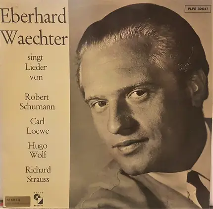 Eberhard Wächter - Eberhard Waechter Singt Lieder Von Robert Schumann, Karl Loewe, Hugo Wolf Und Richard Strauss