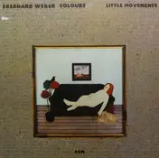 Eberhard Weber Colours - Little Movements