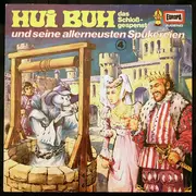 LP - Hui Buh Das Schloßgespenst - Folge 04: Und Seine Allerneusten Spukereien