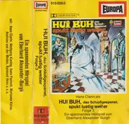 Eberhard Alexander-Burgh - Hui Buh, Das Schloßgespenst 3 - Spukt Lustig Weiter